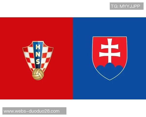 克罗地亚与斯洛伐克国家队最新大名单分析与对比